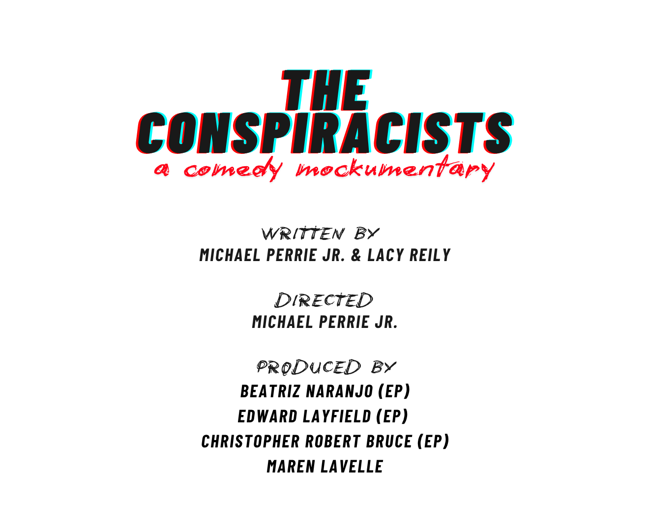 The Conspiractists Top Credits