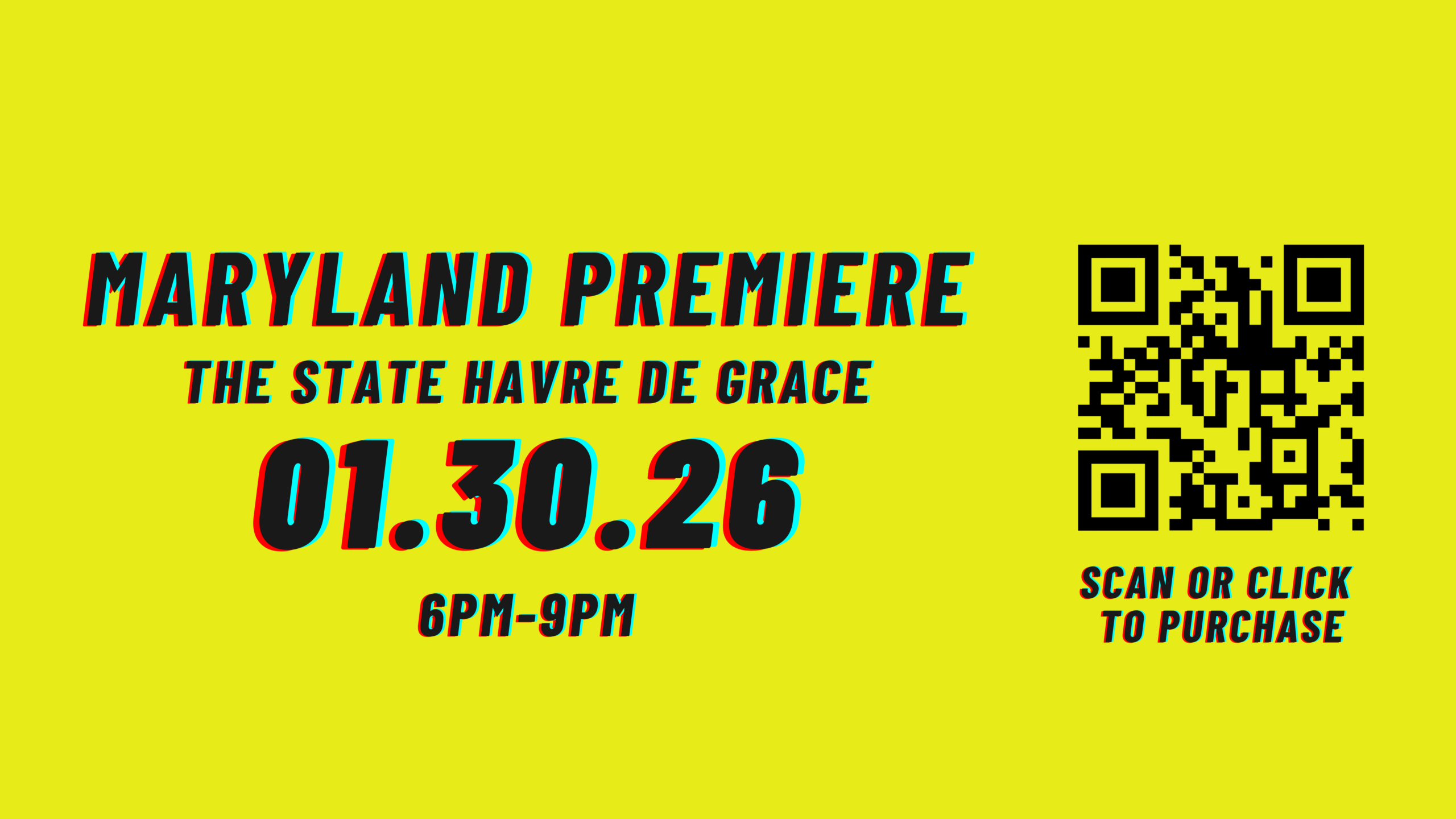 Maryland Premiere - The State Havre de Grace 01.30.26 6PM-9PM